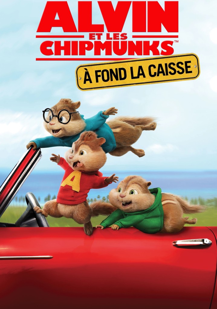 Alvin et les Chipmunks À fond la caisse en streaming